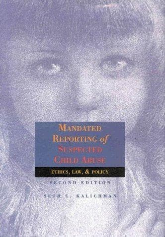Cover of Mandated reporting of suspected child abuse by Seth C. Kalichman