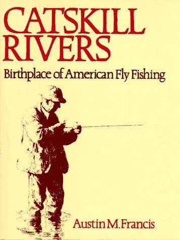 Cover of Catskill rivers by Austin M. Francis