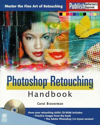 Cover of Photoshop® Retouching Handbook by Carol Braverman