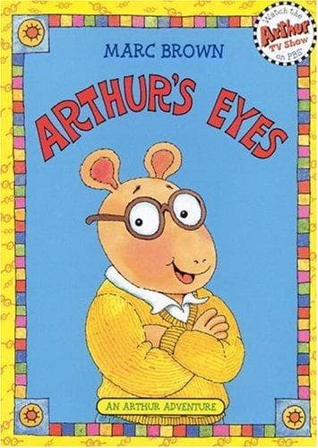 Cover of Arthur's Eyes (Arthur Adventure Series) by Marc Brown