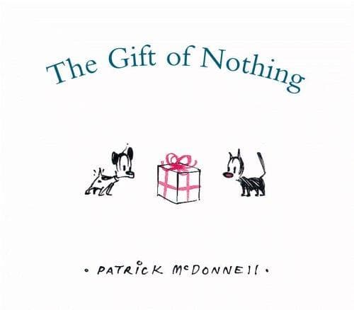 Cover of The gift of nothing by Patrick McDonnell