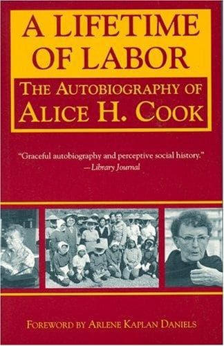 Cover of A lifetime of labor by Alice Hanson Cook