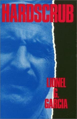 Cover of Hardscrub by Lionel G. Garcia