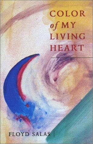 Cover of Color of my living heart by Floyd Salas