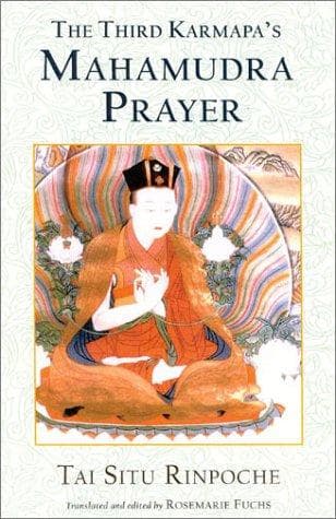 Cover of The Third Karmapa's Mahamudra prayer by Pema Donyo Nyinche Tai Situpa XII