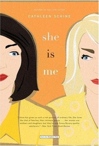 Cover of She is me by Cathleen Schine