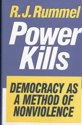 Cover of Power kills by R. J. Rummel