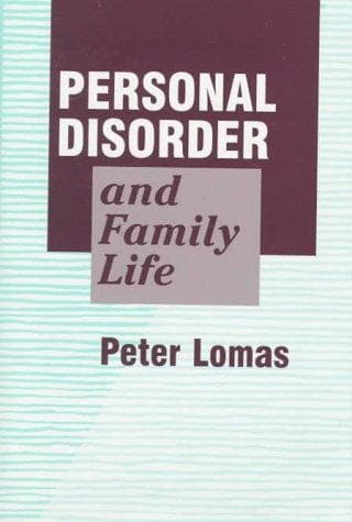 Cover of Personal disorder and family life by Peter Lomas