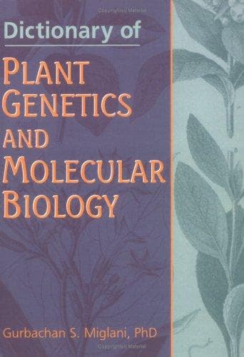 Cover of Dictionary of plant genetics and molecular biology by Gurbachan S. Miglani