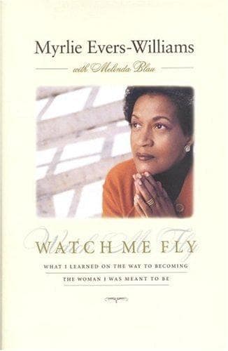 Cover of Watch me fly by Myrlie Evers-Williams