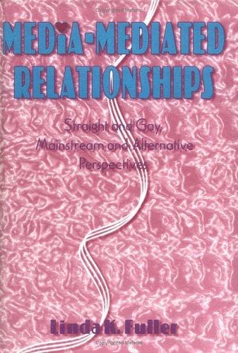 Cover of Media-Mediated Relationships by Linda K. Fuller