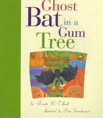 Cover of Ghost bat in a gum tree by Benette W. Tiffault
