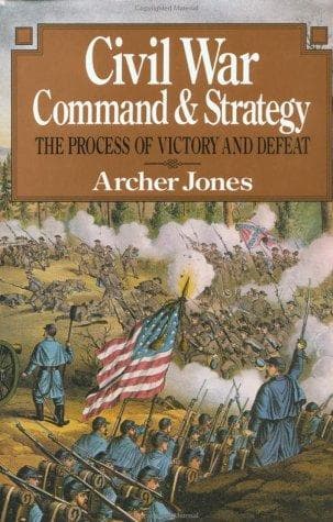 Cover of Civil War command and strategy by Archer Jones
