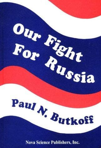 Cover of Our fight for Russia by P. N. Butkov