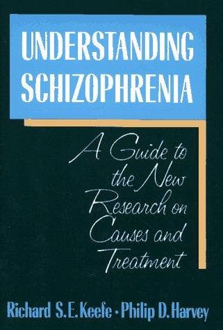 Cover of Understanding schizophrenia by Richard S. E. Keefe