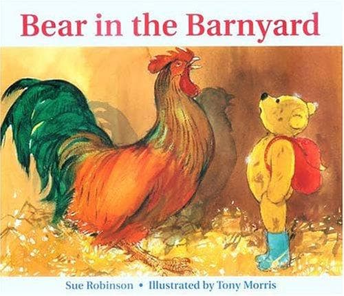 Cover of Bear in the barnyard by Sue Robinson