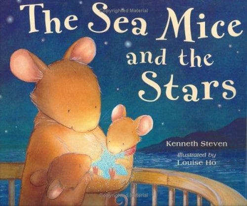 Cover of The sea mice and the stars by Kenneth C. Steven