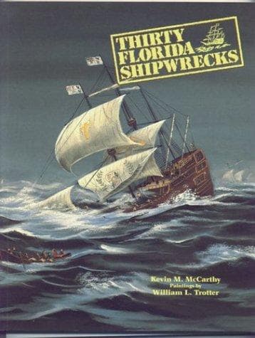 Cover of Thirty Florida Shipwrecks by Kevin McCarthy