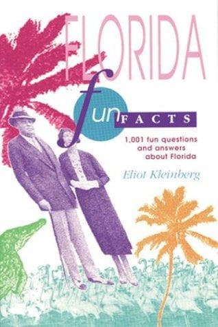 Cover of Florida Fun Facts by Eliot Kleinberg