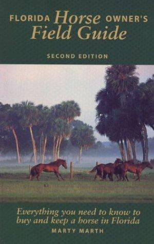 Cover of Florida horse owner's field guide by Marty Marth