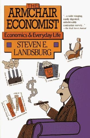 Cover of Armchair Economist by Steven E. Landsburg