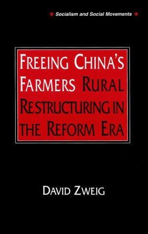 Cover of Freeing China's farmers by David Zweig