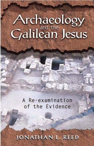 Cover of Archaeology and the Galilean Jesus by Jonathan L. Reed