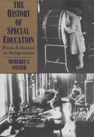 Cover of The history of special education by M. A. Winzer