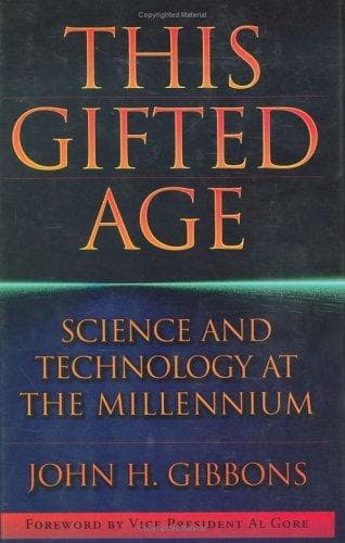 Cover of This gifted age by John H. Gibbons