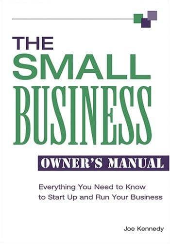 Cover of The Small Business Owner's Manual by Joe Kennedy