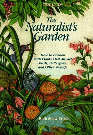 Cover of The naturalist's garden by Ruth Shaw Ernst