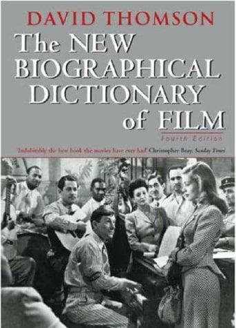 Cover of The new biographical dictionary of film by David Thomson