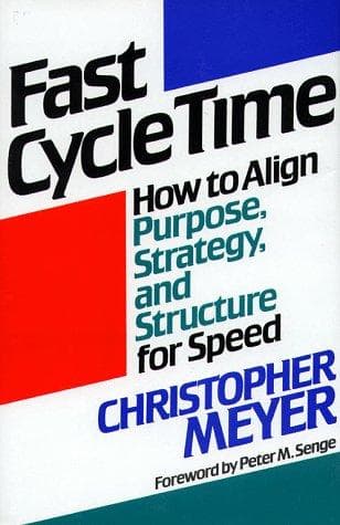 Cover of Fast Cycle Time by Christopher Meyer