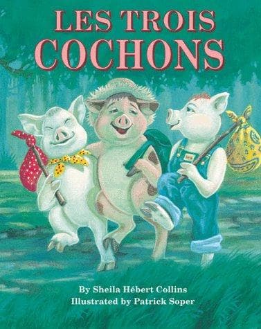 Cover of Les trois cochons by Sheila Hébert Collins
