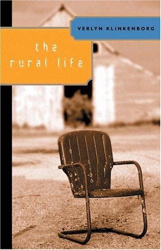 Cover of The rural life by Verlyn Klinkenborg