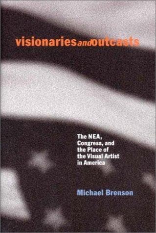 Cover of Visionaries and Outcasts by Michael Brenson