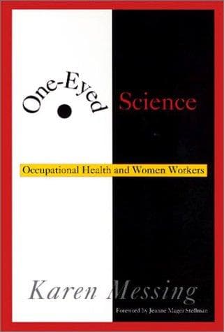 Cover of One-eyed science by Karen Messing