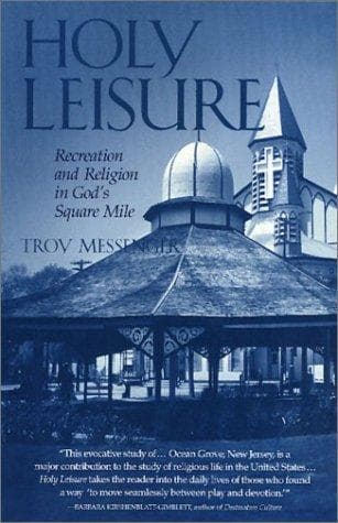 Cover of Holy Leisure by Troy Messenger