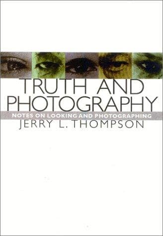 Cover of Truth and Photography by Jerry L. Thompson