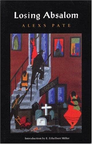 Cover of Losing Absalom by Alexs D. Pate