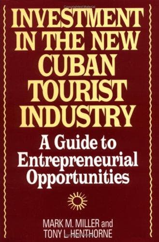 Cover of Investment in the new Cuban tourist industry by Mark M. Miller