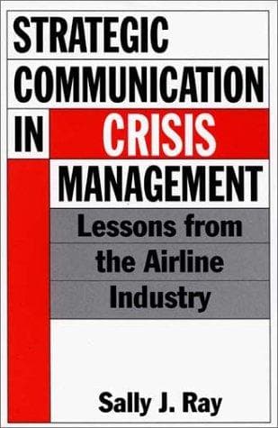 Cover of Strategic communication in crisis management by Sally J. Ray