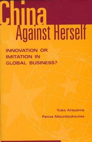 Cover of China against herself by Yūkō Arayama