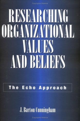Cover of Researching Organizational Values and Beliefs by J. Barton Cunningham