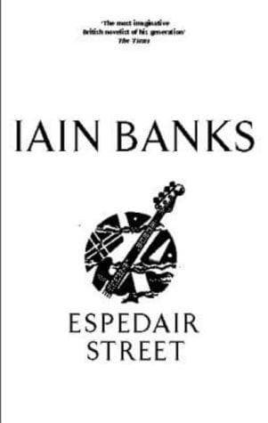 Cover of Espedair Street by Iain Banks