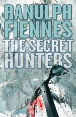 Cover of The secret hunters by Ranulph Fiennes