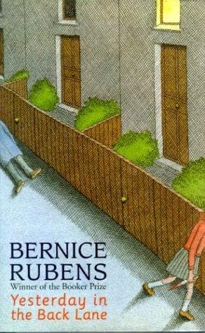 Cover of Yesterday in the back lane by Bernice Rubens