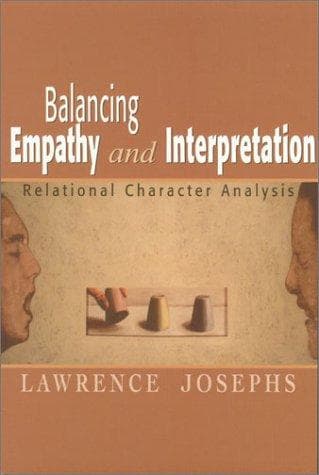 Cover of Balancing empathy and interpretation by Lawrence Josephs