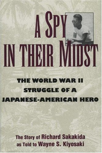 Cover of A spy in their midst by Wayne S. Kiyosaki