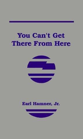 Cover of You Can't Get There from Here by Earl Hamner